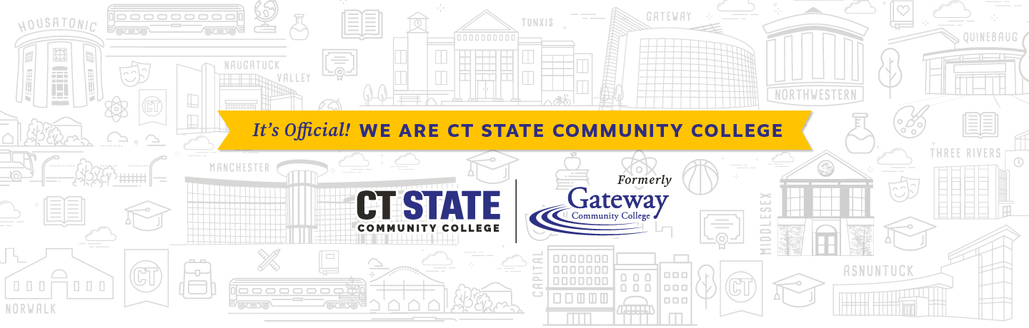 It's Official! We Are CT State Community College!