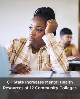 CT State Increases Mental Health Resources at 12 Community Colleges